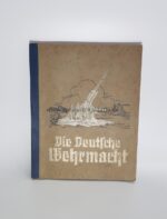 Zigarettenbilderalbum – Die deutsche Wehrmacht – Cigaretten Bilderdienst Dresden