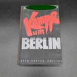 Göbbels Kampf um Berlin