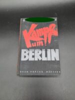 Göbbels Kampf um Berlin