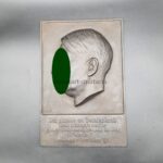 Ehren-Plakette, Adolf Hitler, Ich glaube an Deutschland und kämpfe dafür heute und morgen und in der Zukunft bis unser der Sieg ist.