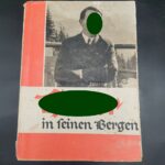 Hitler in seinen Bergen - 86 Bilddokumente aus der Umgebung des Führers