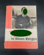 Hitler in seinen Bergen - 86 Bilddokumente aus der Umgebung des Führers