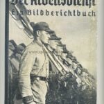 Buch der Arbeitsdienst ein Bildberichtbuch